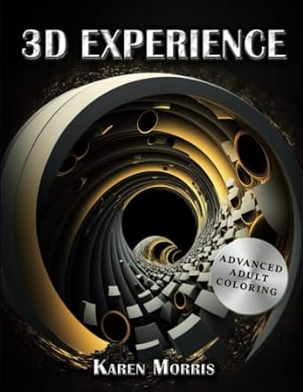 3D Experience: Advanced Adult Coloring Book